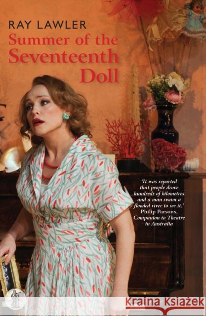 Summer of the Seventeenth Doll Ray Lawler 9780868199672 Currency Press