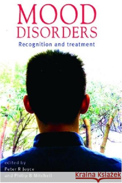 Mood Disorders: Recognition and Treatment University Of New South Wales 9780868404479 UNSW Press
