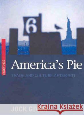 America's Pie : Trade and Culture Since 9/11  9780868404714 UNSW Press