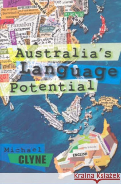 Australia's Language Potential Michael Clyne 9780868407272 UNSW Press