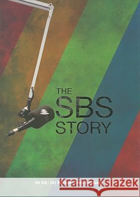 The SBS Story: The Challenge of Diversity Ang, Len 9780868408392 UNSW Press