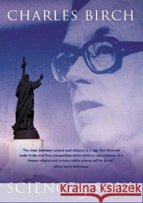 Science and Soul Charles Birch   9780868409580