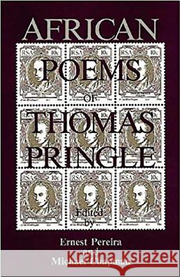 African Poems of Thomas Pringle Thomas Pringle 9780869806869 University of Kwazulu Natal Press