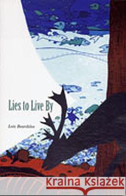 Lies to Live by Lois Beardslee 9780870136634