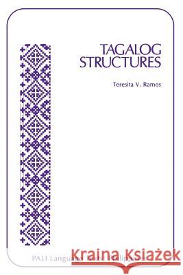 Tagalog Structures Teresita V. Ramos 9780870226779 University of Hawaii Press