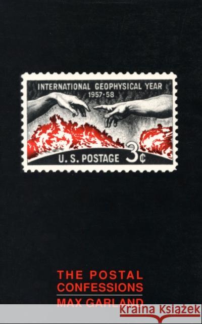 The Postal Confessions Max Garland 9780870239823 University of Massachusetts Press