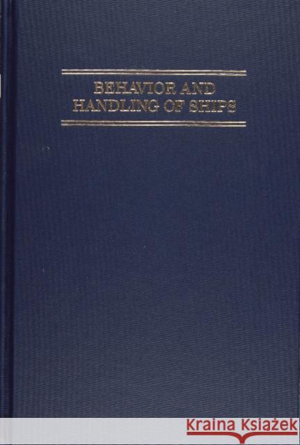 Behaviour & Handling of S Hooyer, Henry H. 9780870333064 Cornell Maritime Press