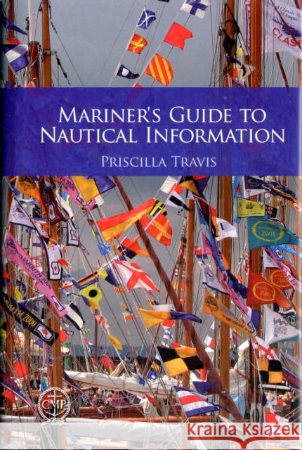 Mariner's Guide to Nautical Information Priscilla Travis 9780870336256 Schiffer Publishing