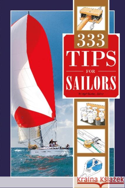 333 Tips for Sailors Fridtjof Gunkel 9780870336379 Cornell Maritime Press