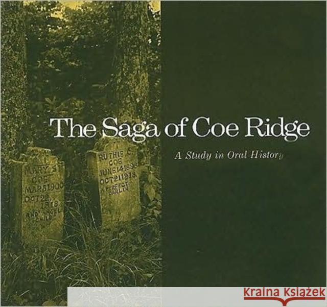 Saga Coe Ridge: Study Oral History Montell, William Lynwood 9780870493157
