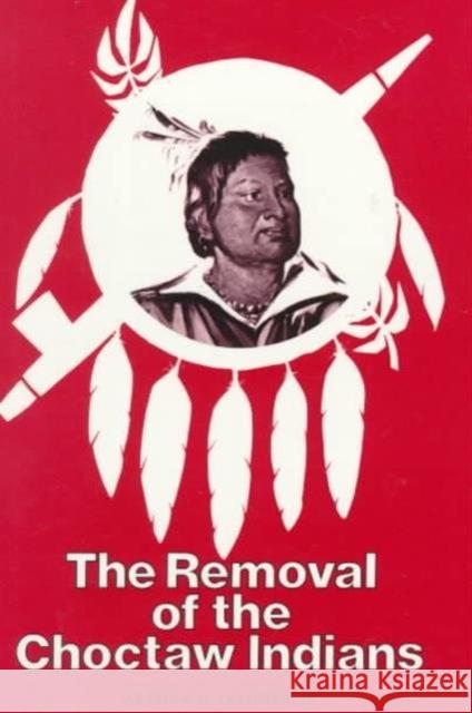 Removal Choctaw Indians Arthur H. Derosier 9780870493294