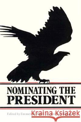 Nominating the President Emmett H., Jr. Buell Lee Sigelman 9780870496875