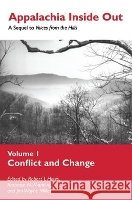 Appalachia Inside Out Robert J. Higgs Jim W. Miller Ambrose N. Manning 9780870498732