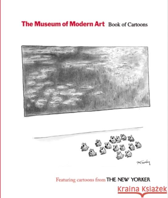 The Museum of Modern Art: Book of Cartoons The New Yorker 9780870707445 Museum of Modern Art