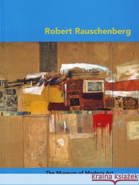 Robert Rauschenberg Carolyn Lanchner 9780870707674 Museum of Modern Art