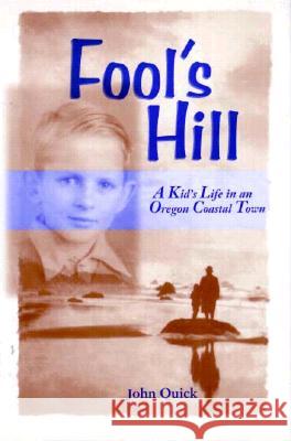 Fool's Hill John Quick 9780870713859