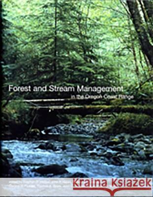 Forest and Stream Management in the Oregon Coast Range Stephen D. Hobbs John P. Hayes Gordon H. Reeves 9780870715440