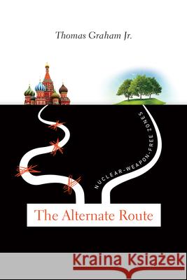 The Alternate Route Thomas Graham 9780870719066