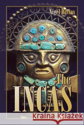 The Incas Nigel Davies 9780870818653 University Press of Colorado