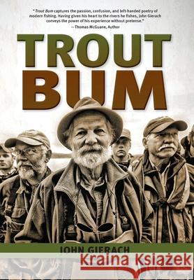 Trout Bum John Gierach Gary LaFontaine 9780871089748 Westwinds Press