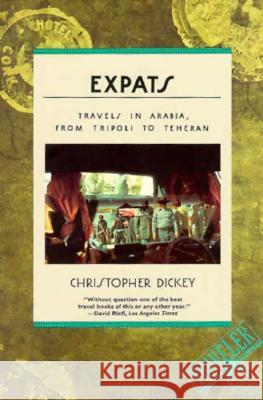 Expats: A Detective Sergeant Mullheisen Mystery Christopher Dickey 9780871134639 Atlantic Monthly Press