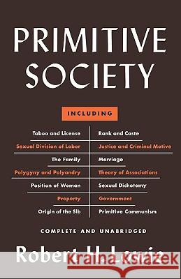 Primitive Society Robert H. Lowie 9780871400086 Liveright Publishing Corporation