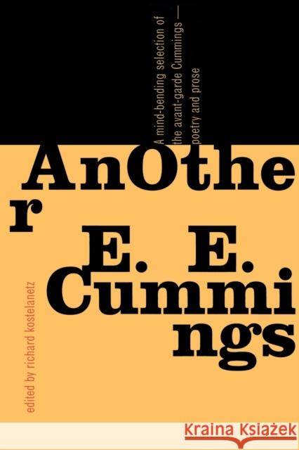 AnOther E. E. Cummings Cummings, E. E. 9780871401748 Liveright Publishing Corporation