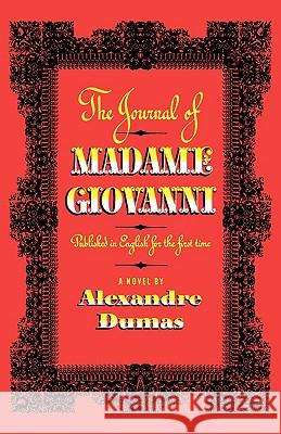 The Journal of Madame Giovanni: A Novel Alexandre Dumas 9780871401991 WW Norton & Co