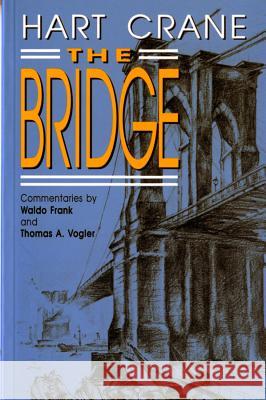 Bridge: A Poem (Revised) Hart Crane 9780871402257 Liveright Publishing Corporation