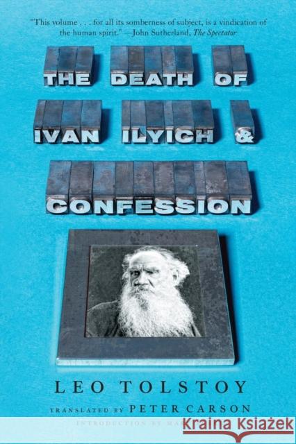 The Death of Ivan Ilyich and Confession Leo Nikolayevich Tolstoy Peter Carson Mary Beard 9780871402998