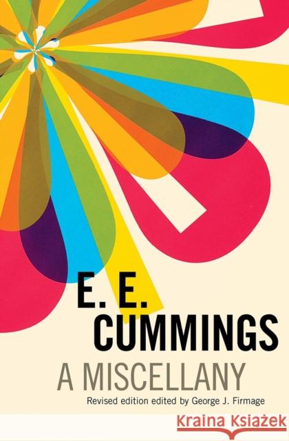 A Miscellany E. E. Cummings George James Firmage 9780871406538