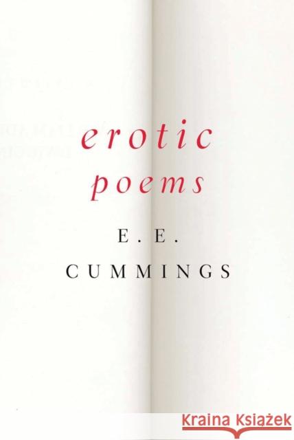 Erotic Poems E. E. Cummings George James Firmage 9780871406590