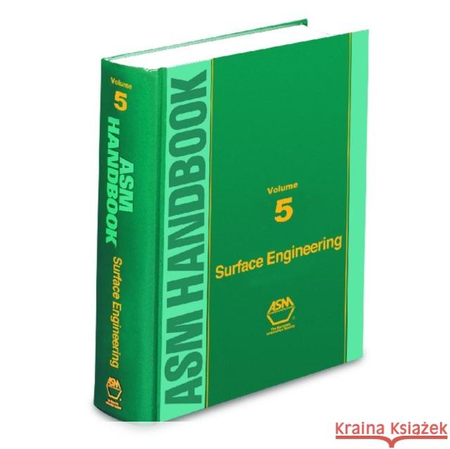 ASM Handbook Vol.5 : Surface Engineering  9780871703842 