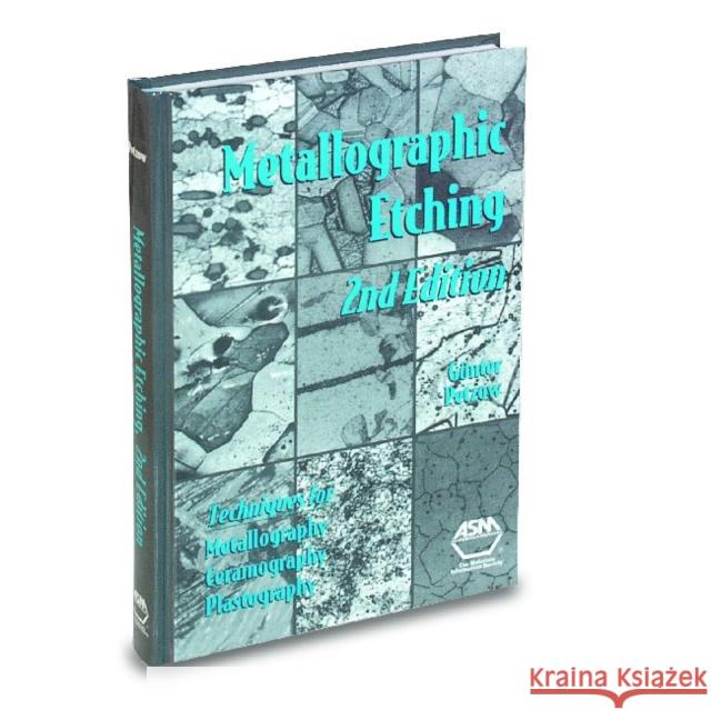 Metallographic Etching G. Petzow   9780871706331 ASM International