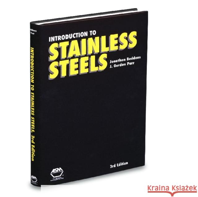 Introduction to Stainless Steels  9780871706737 ASM International