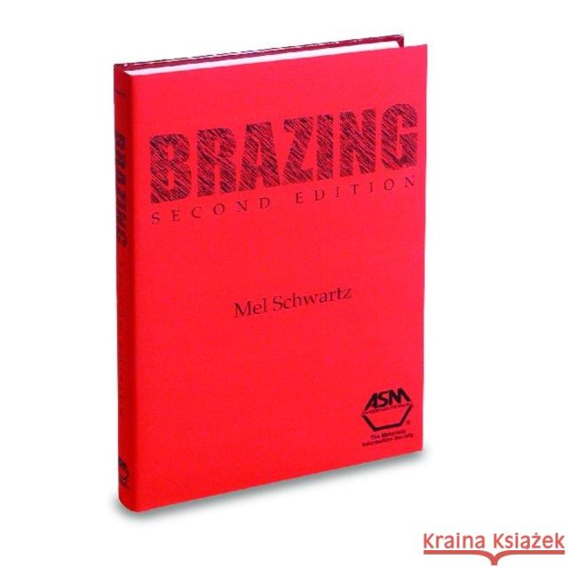 Brazing M.M. Schwartz   9780871707840 ASM International
