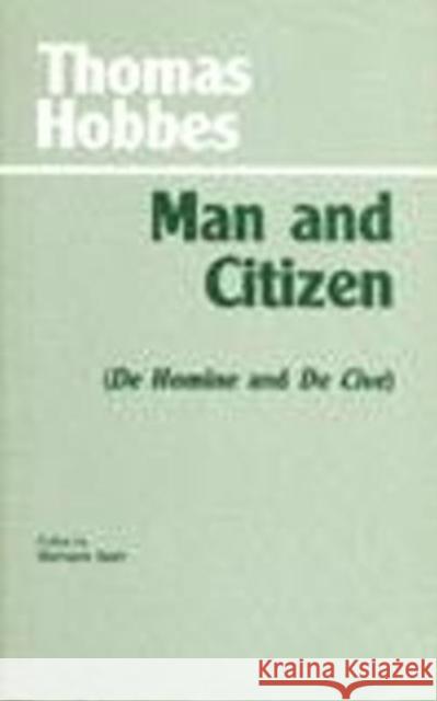 Man & Citizen Thomas Hobbes 9780872201118