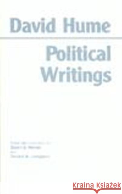 Hume: Political Writings David Hume 9780872201606 HACKETT PUBLISHING CO, INC