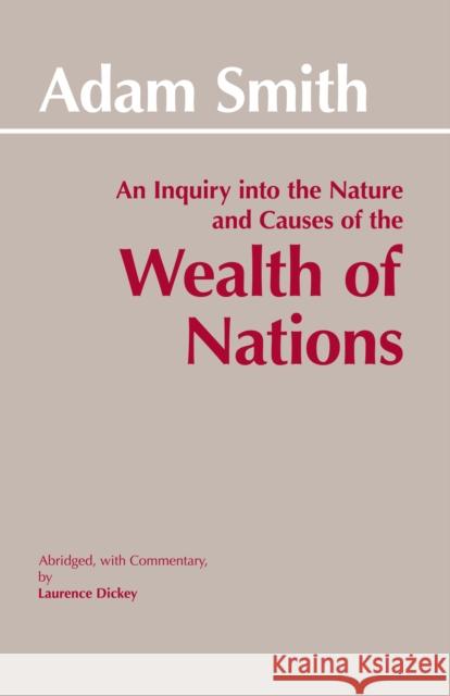 The Wealth of Nations Adam Smith 9780872202047 Hackett Publishing Co, Inc