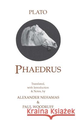 Phaedrus Plato 9780872202207