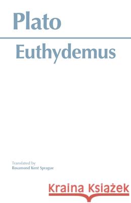 Euthydemus Plato 9780872202344