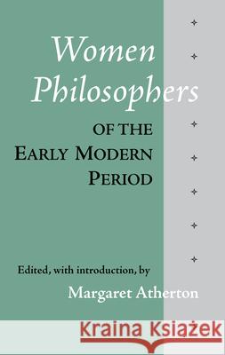 Women Philosophers of the Early Modern Period Margaret Atherton 9780872202597
