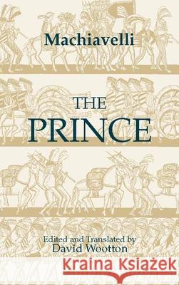 The Prince Niccolo Machiavelli 9780872203167 HACKETT PUBLISHING CO, INC