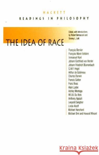 The Idea of Race: Readings in Philosophy Robert Bernasconi, Tommy L. Lott 9780872204591