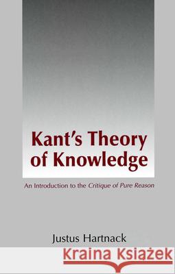 Kant's Theory of Knowledge Justin O'brien 9780872205062 HACKETT PUBLISHING CO, INC