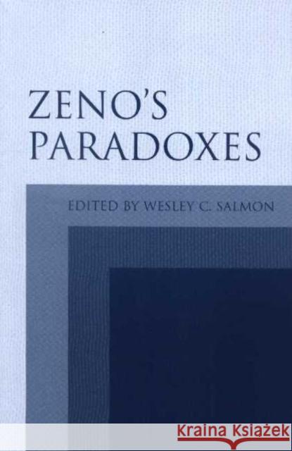 Zeno's Paradoxes Wesley C. Salmon 9780872205611