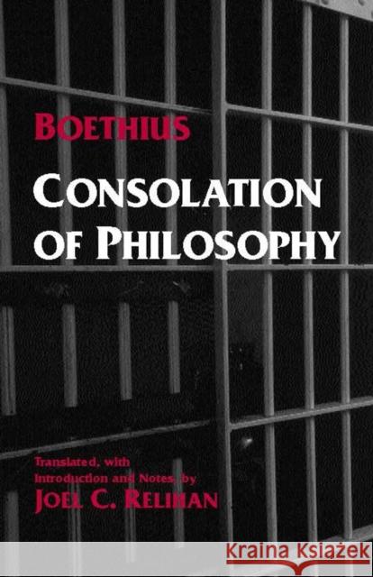 Consolation of Philosophy Anicius Manlius Severinus Boethius 9780872205833