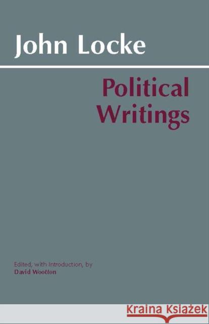 Locke: Political Writings John Locke 9780872206762 0