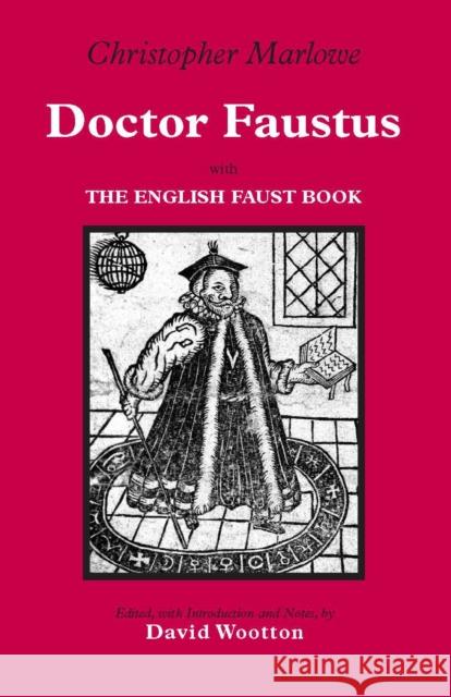 Doctor Faustus: With The English Faust Book Christopher Marlowe 9780872207295 HACKETT PUBLISHING CO, INC