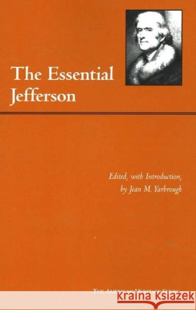 The Essential Jefferson  9780872207486 HACKETT PUBLISHING CO, INC